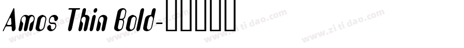 Amos Thin Bold字体转换